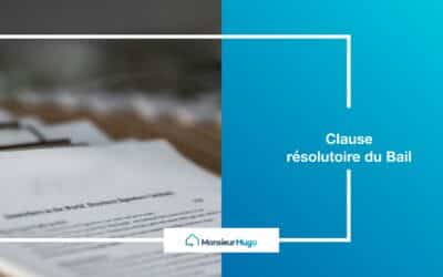 Clause résolutoire du bail d&rsquo;habitation