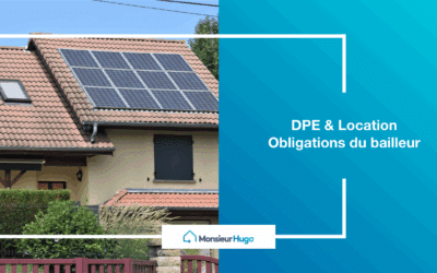 DPE et location : ce que tout propriétaire bailleur doit savoir
