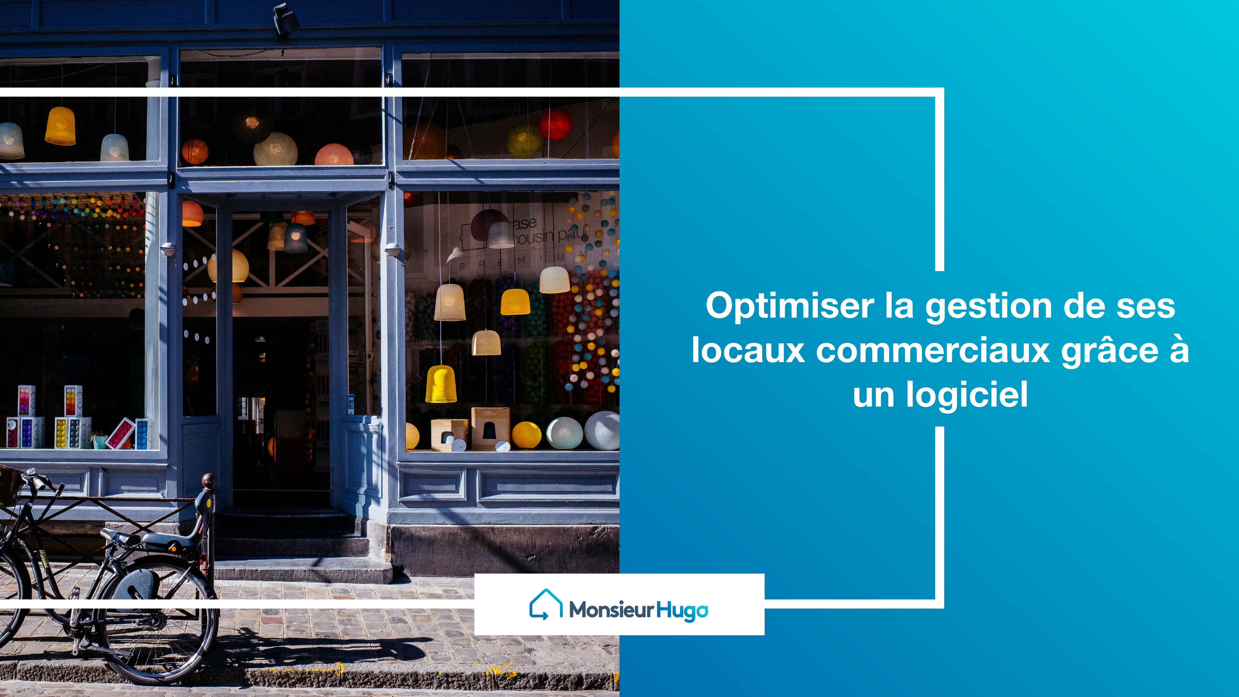 Optimiser la gestion de ses locaux commerciaux grâce à un logiciel